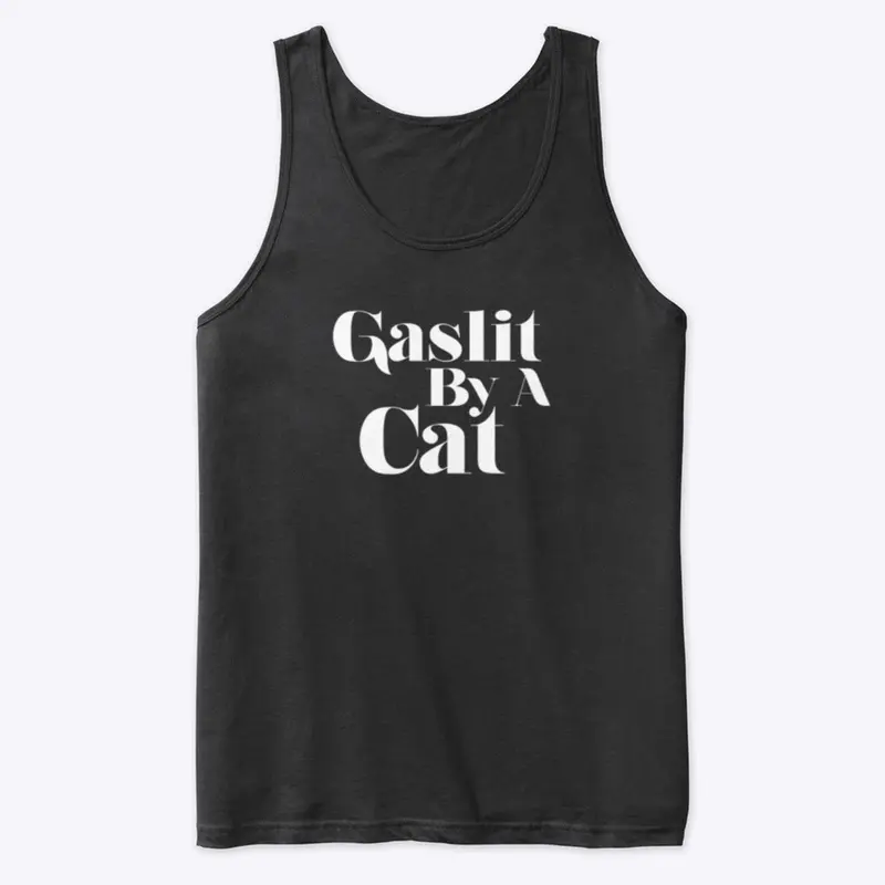 Gaslit By A Cat