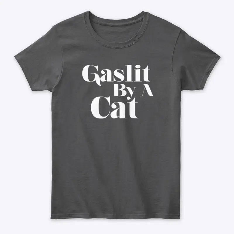 Gaslit By A Cat