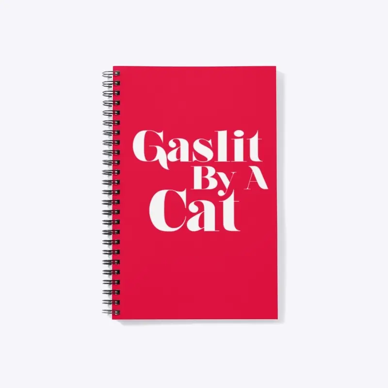 Gaslit By A Cat